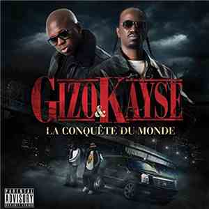 Gizo  & Kayse  - La Conquête Du Monde album