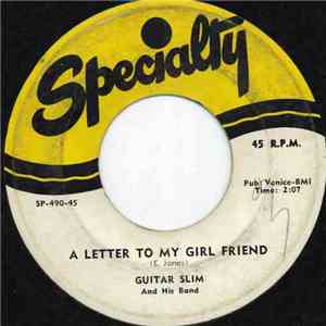 Guitar Slim And His Band - A Letter To My Girl Friend album