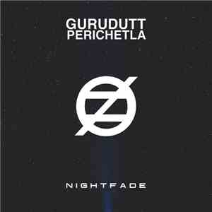 Gurudutt Perichetla - Nightfade album