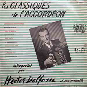 Hector Delfosse Et Son Ensemble - Les Classiques De L'Accordéon album