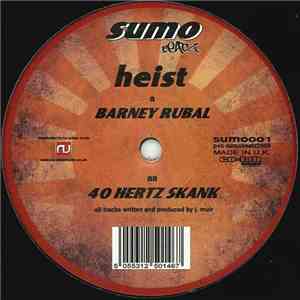 Heist - Barney Rubal / 40 Hertz Skank album
