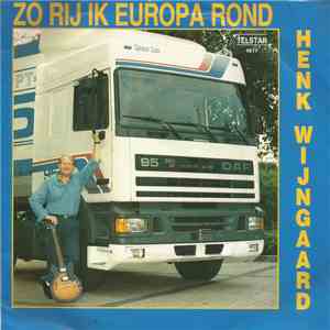 Henk Wijngaard - Zo Rij Ik Europa Rond album
