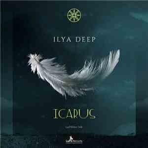 Ilya Deep - Icarus album