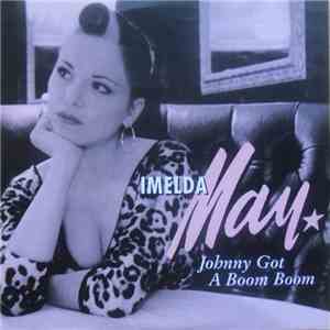 Imelda May - Johnny Got A Boom Boom album
