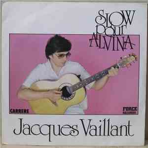 Jacques Vaillant - Slow Pour Alvina album