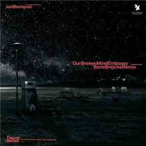 Jan Blomqvist - Our Broken Mind Embassy (Boris Brejcha Remix) album