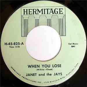 Janet And The Jays - When You Lose / Lost My Best Lover album