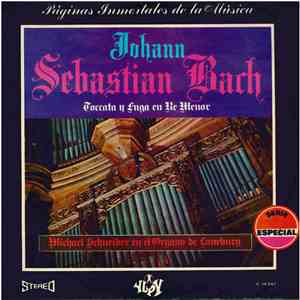 Johann Sebastian Bach, Professor Michael Schneider - Tocata y Fuga En re Menor album