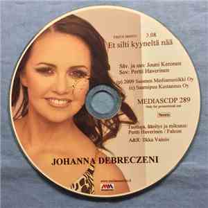 Johanna Debreczeni - Et Silti Kyyneltä Nää album