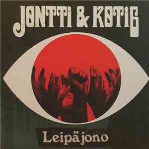 Jontti & Koti6 - Leipäjono album