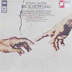 Joseph Haydn, Leonard Bernstein, The New York Philharmonic Orchestra, Camerata Singers, Abraham Kaplan, Judith Raskin, Alexander Young, John Reardon  - Die Schöpfung album