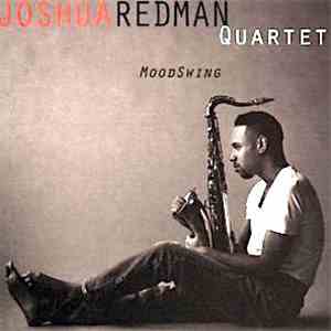 Joshua Redman Quartet - MoodSwing album