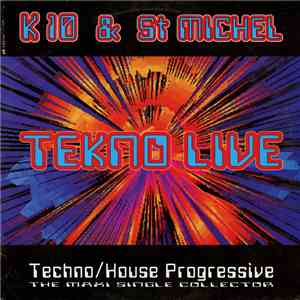 K 10 & St Michel  - Tekno Live album