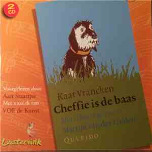 Kaat Vrancken voorgelezen door Aart Staartjes met muziek van VOF De Kunst - Cheffie Is De Baas album