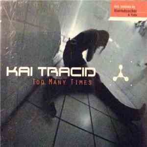 Kai Tracid - Too Many Times album