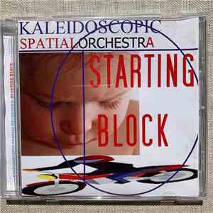 Kaleidoscopic Spatial Orchestra - Starting Block album