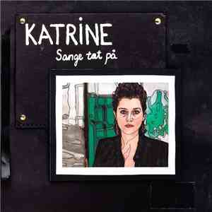 Katrine Krog Russo - Katrine - Sange Tæt På album
