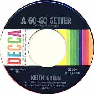Keith Green  - A Go-Go Getter / The Way I Used To Be album