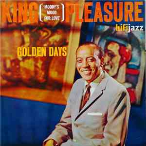 King (Moody's Mood For Love) Pleasure - Golden Days album