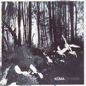 Koma - Tsunami album