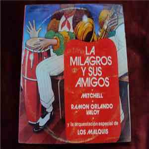 La Milagros - La Milagros Y Sus Amigos album