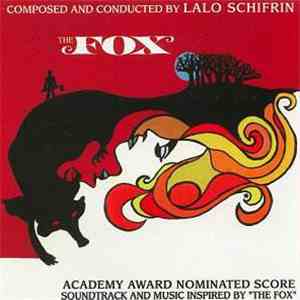 Lalo Schifrin - The Fox (Academy Award Nominated Score Soundtrack And Music Inspired By ¨The Fox¨) album