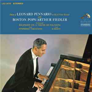 Leonard Pennario With Boston Pops, Arthur Fiedler, Rachmaninoff / Franck / Litolff - Debut Of Leonard Pennario On RCA Victor Records With Boston Pops/Arthur Fiedler album
