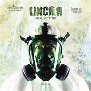 Linch.R - Final Mutation album