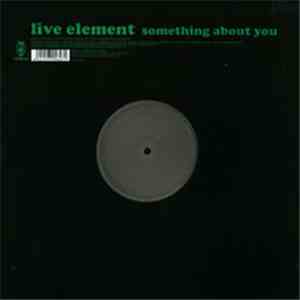 Live Element - Something About You album