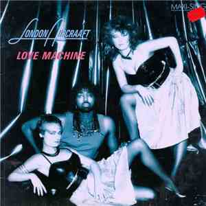 London Aircraaft - Love Machine album