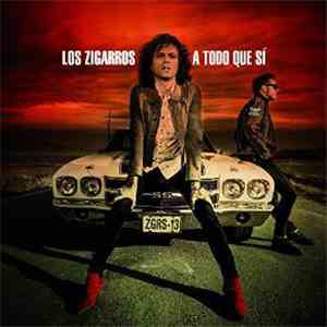 Los Zigarros - A Todo Que Sí album