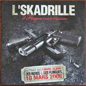 L'Skadrille - 2 Flingues album