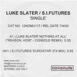 Luke Slater / S.I. Futures - Single album