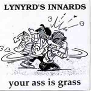 Lynyrd's Innards - Your Ass Is Grass album