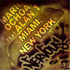Mario Ochoa Feat. Alan T - Miami / New York album