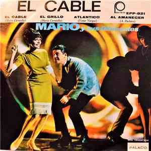 Mario Y Sus Diamantes - El Cable album