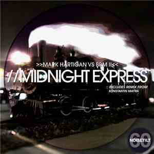 Mark Hartigan Vs BBM II - Midnight Express album