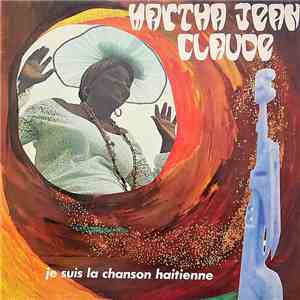Martha Jean Claude - Je suis la chanson haïtienne album