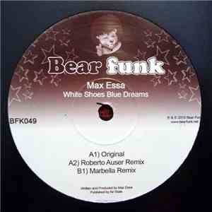 Max Essa - White Shoes Blue Dreams album