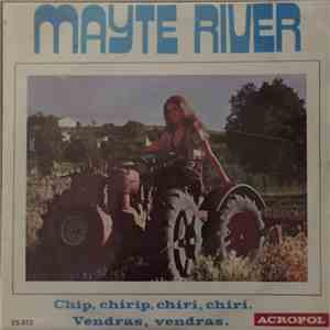 Mayte River - Chip, chirip, chiri, chiri / Vendras, vendras album