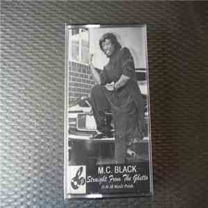 M.C.Black  - Straight From The Ghetto album