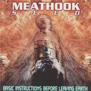 Meathook Seed - Basic Instructions Before Leaving Earth album