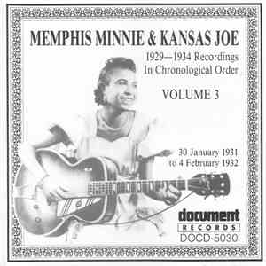 Memphis Minnie & Kansas Joe - 1929-1934 Recordings In Chronological Order: Volume 3 (30 January 1931 To 4 February 1932) album