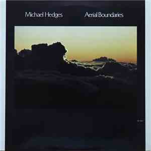 Michael Hedges - Aerial Boundaries album