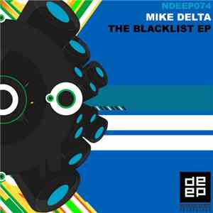 Mike Delta - The Blacklist EP album