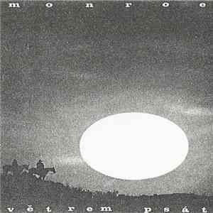 Monroe  - Větrem Psát album