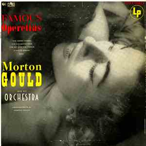 Morton Gould And His Orchestra - Famous Operettas album