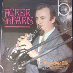 Mr. Acker Bilk With The Leon Young String Chorale - Acker In Paris album