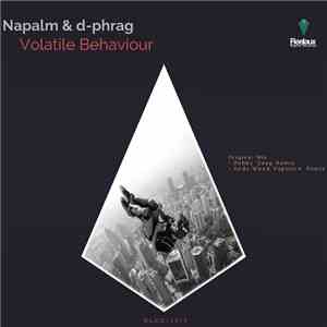 Napalm & d-Phrag - Volatile Behaviour album