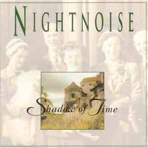 Nightnoise  - Shadow Of Time album